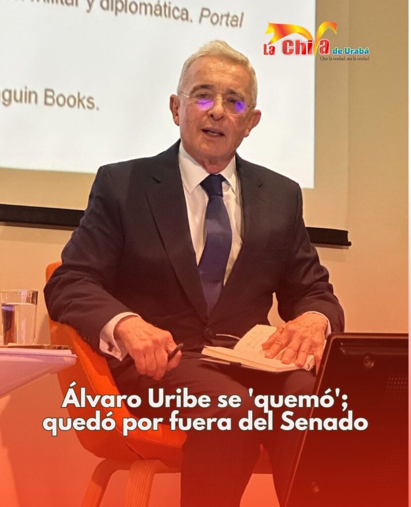 Álvaro Uribe queda fuera del Senado y marca un histórico revés